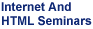 Internet and HTML Seminars 